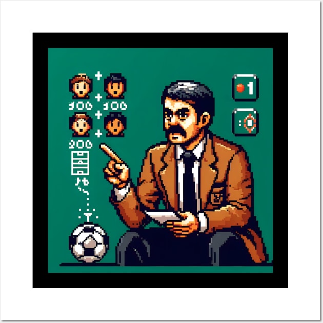 soccer coach - soccer arcade soccer coach Wall Art by vaporgraphic